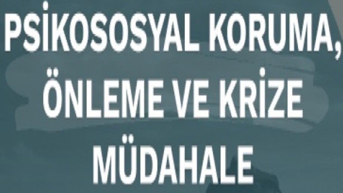 İlçe Psikososyal Koruma Önleme ve Krize Müdahale Ekibi Toplantısı